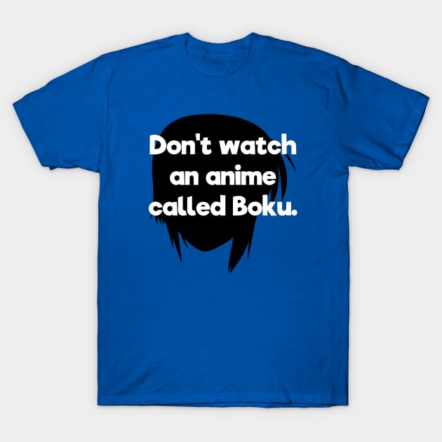 Boku T-Shirt by Pasta_Sauce